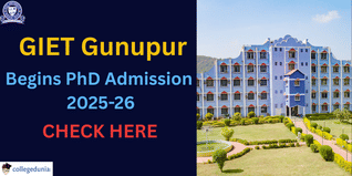 GIET Gunupur Begins PhD Admission 2025-26; Apply Till December 31 @giet.edu